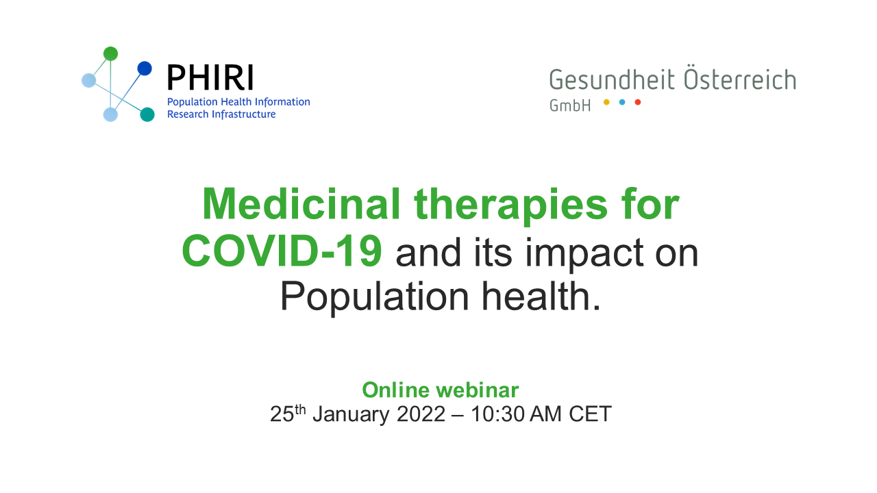 visual for the webinar on medicinal therapies for COVID-19 of the 25th Janurary 2022
